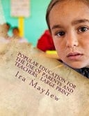 Popular Education For the Use of Parents and Teachers Large Print