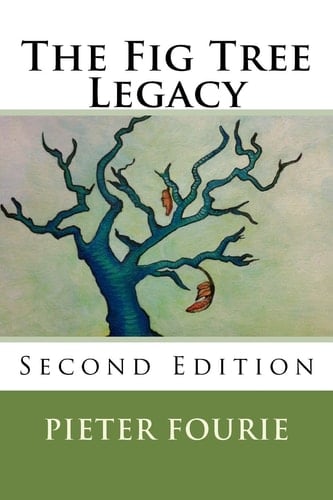 The Fig Tree Legacy Second Edition