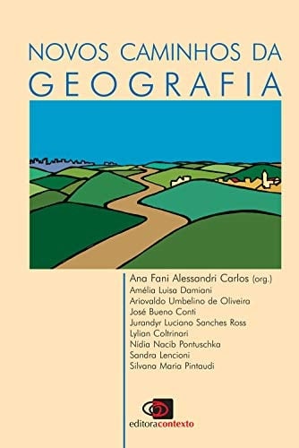 Novos caminhos da geografia