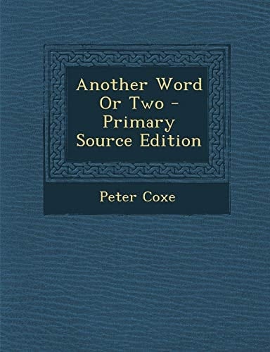 Another Word Or Two - Primary Source Edition