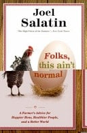 Folks A Farmer's Advice for Happier Hens, Healthier People, and a Better World
