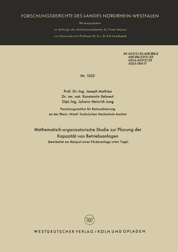 Mathematisch-organisatorische Studie zur Planung der Kapazität von Betriebsanlagen (bearbeitet am Beispiel einer Förderanlage unter Tage) bearbeitet am Beispiel einer Förderanlage unter Tage