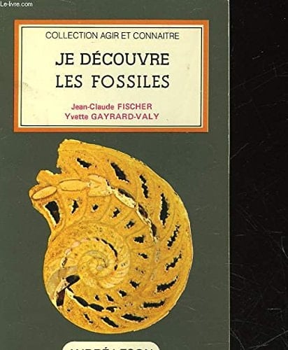 Je découvre les fossiles