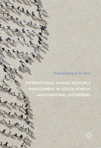 International Human Resource Management in South Korean Multinational Enterprises