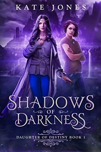 Shadows of Darkness (Daughter of Destiny - Book 1)