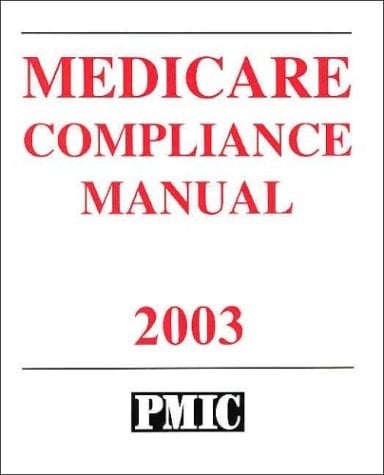 Medicare Compliance Manual, 2003