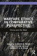 Warfare Ethics in Comparative Perspective China and the West