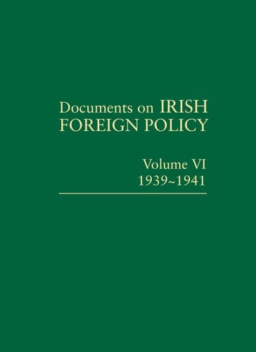 Documents on Irish Foreign Policy 1939-1941