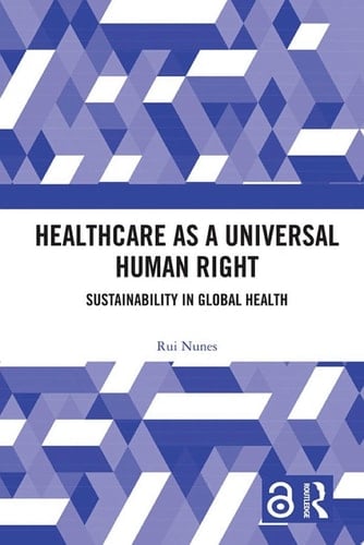 Healthcare as a Universal Human Right Sustainability in Global Health