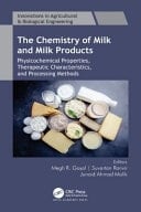 The Chemistry of Milk and Milk Products Physicochemical Properties, Therapeutic Characteristics, and Processing Methods