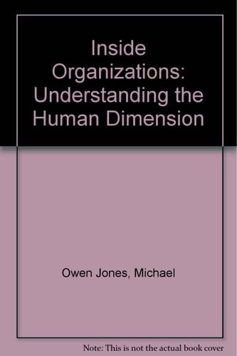 Inside Organizations: Understanding the Human Dimension