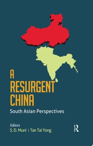 A Resurgent China South Asian Perspectives