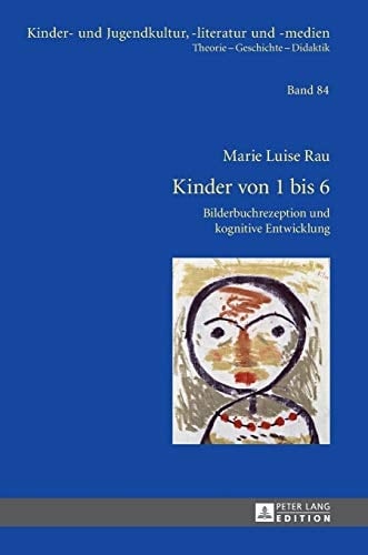 Kinder von 1 bis 6 Bilderbuchrezeption und kognitive Entwicklung