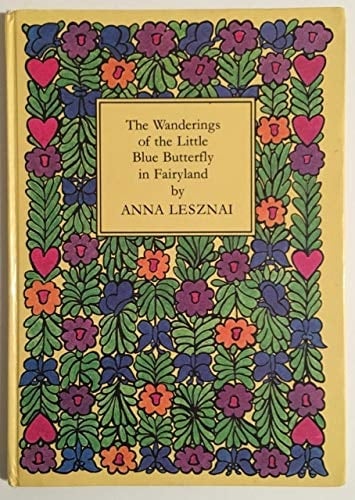 The Wanderings of the Little Blue Butterfly in Fairyland