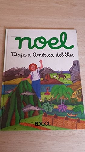 Noel viaja a América del Sur