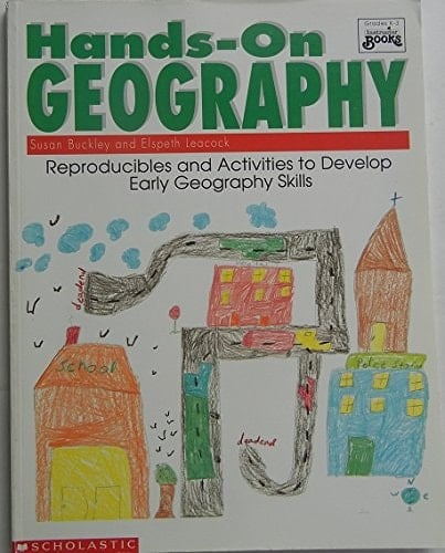 Hands-On Geography Reproducibles and Activities to Develop Early Geography Skills