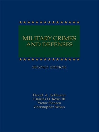 Military Crimes and Defenses