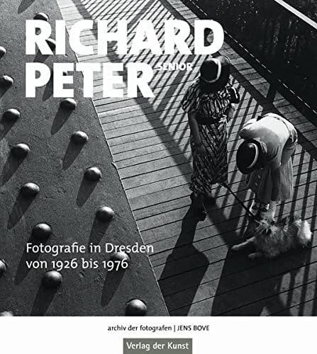 Richard Peter senior Fotografie in Dresden von 1926 bis 1976