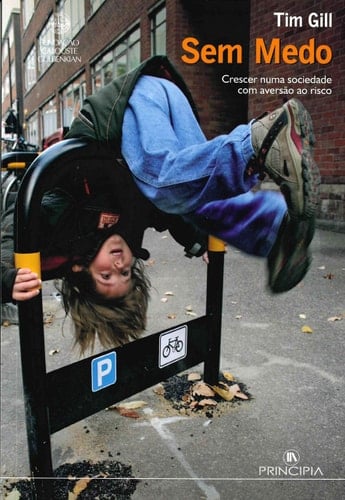 Sem medo crescer numa sociedade com aversão ao risco