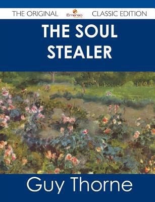 The Soul Stealer - the Original Classic Edition