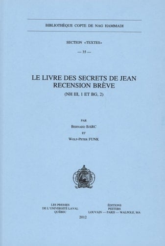 Le livre des secrets de Jean recension brève (NH III, 1 et BG, 2)