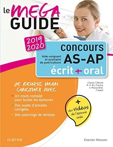 Le Méga-Guide - Concours Aide-Soignant Et Auxiliaire de Puériculture 2019/2020 Ecrit + Oral. Avec Planning de Révision Et Vidéos d'Entretiens Avec Le Jury