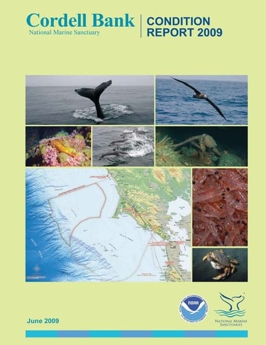 Cordell Bank Condition Report 2009