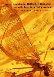 Aquatic Insects in Baltic Amber / Wasserinsekten Im Baltischen Bernstein (English and German Edition)