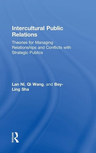 Intercultural Public Relations Theories for Managing Relationships and Conflicts with Strategic Publics