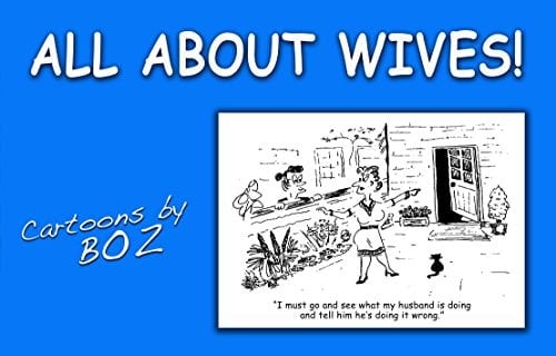 All about Wives Cartoons by Boz