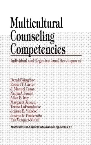 Multicultural Counseling Competencies Individual and Organizational Development