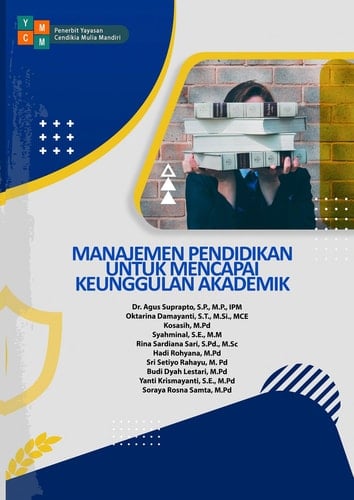 MANAJEMEN PENDIDIKAN UNTUK MENCAPAI KEUNGGULAN AKADEMIK