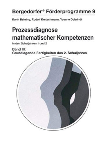 Prozessdiagnose mathematischer Kompetenzen, Bd. 3 Grundlegende Fertigkeiten des zweiten Schuljahres