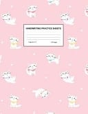 Handwriting Practice Sheets Cute Blank Lined Paper Notebook for Writing Exercise and Cursive Worksheets - Perfect Workbook for Preschool, Kindergarten, 1st, 2nd, 3rd and 4th Grade Kids - Product Code A4 9483