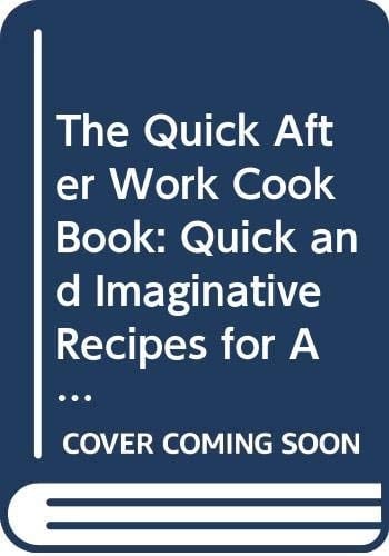 The Quick After-work Cookbook