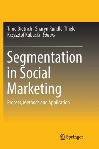 Segmentation in Social Marketing Process, Methods and Application