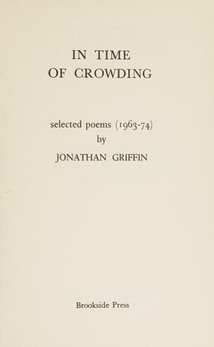 In Time of Crowding Selected Poems (1963-74)