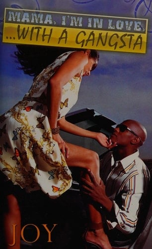 Mama I'm in Love (...With A Gangsta)