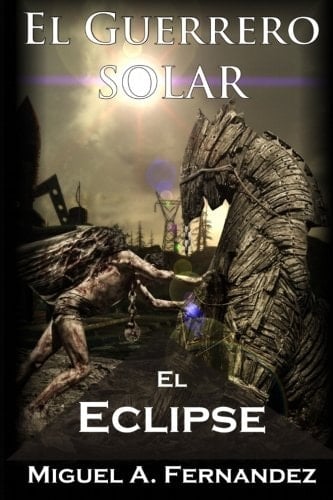 El Guerrero Solar - El Eclipse