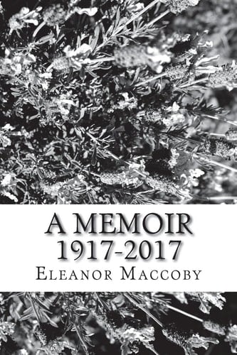 A Memoir 1917-2017