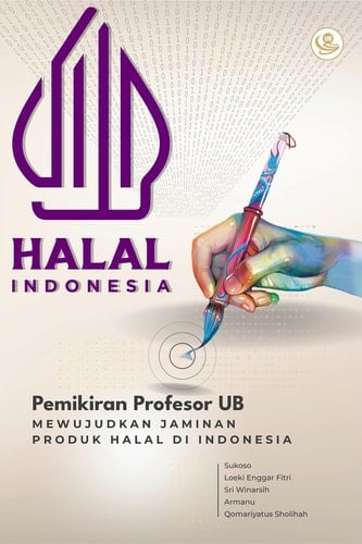 Pemikiran Profesor UB Mewujudkan Jaminan Produk Halal di Indonesia