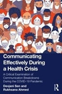 Communicating Effectively During a Health Crisis A Critical Examination of Communication Breakdowns During the Covid-19 Pandemic