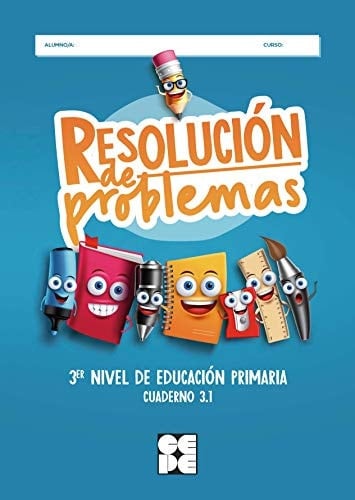 Proyecto Hipatia Resolución de problemas. 3er Nivel de Educación Primaria, cuaderno 3.1