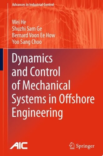 Dynamics and Control of Mechanical Systems in Offshore Engineering