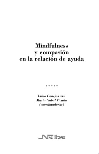 Mindfulness y compasión en la relación de ayuda