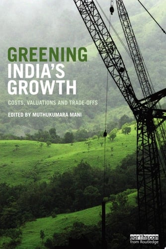 Greening India's Growth Costs, Valuations and Trade-offs