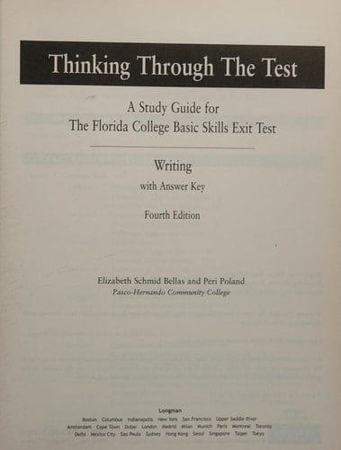 Thinking Through the Test Florida College Basic Skills Exit Tests, Writing