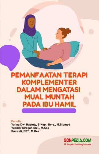Pemanfaatan Terapi Komplementer Dalam Mengatasi Mual Muntah Pada Ibu Hamil