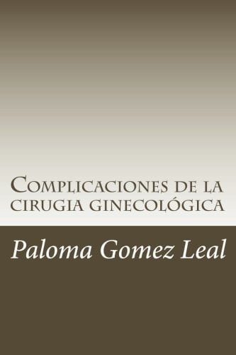 Complicaciones de la Cirugía Ginecológica