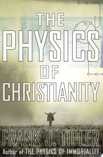 The Physics of Christianity